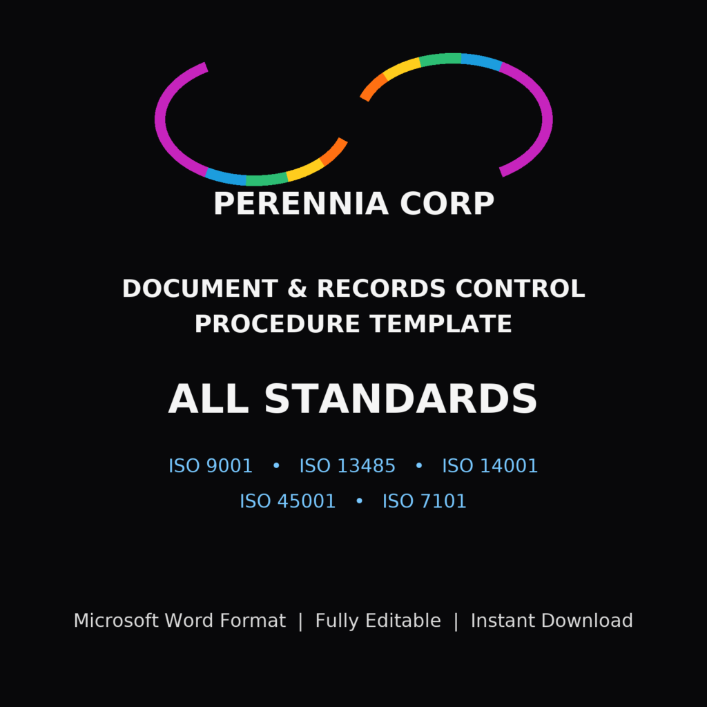 ISO Procedure Template & Guides 12 ISO document and records control procedure template and guide for ISO 9001, 13485, 14001, 45001 and 7101
