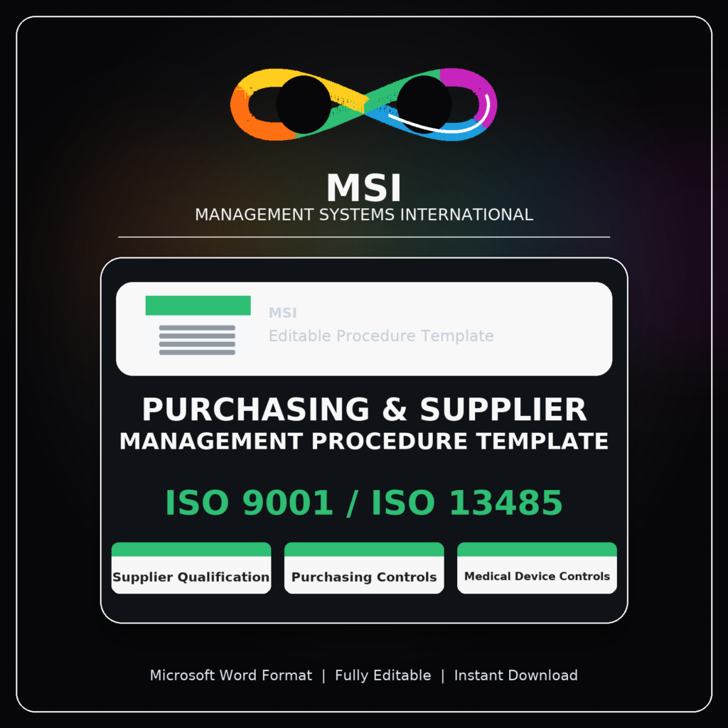 MSI's ISO 13485 and 9001 purchasing and supplier control